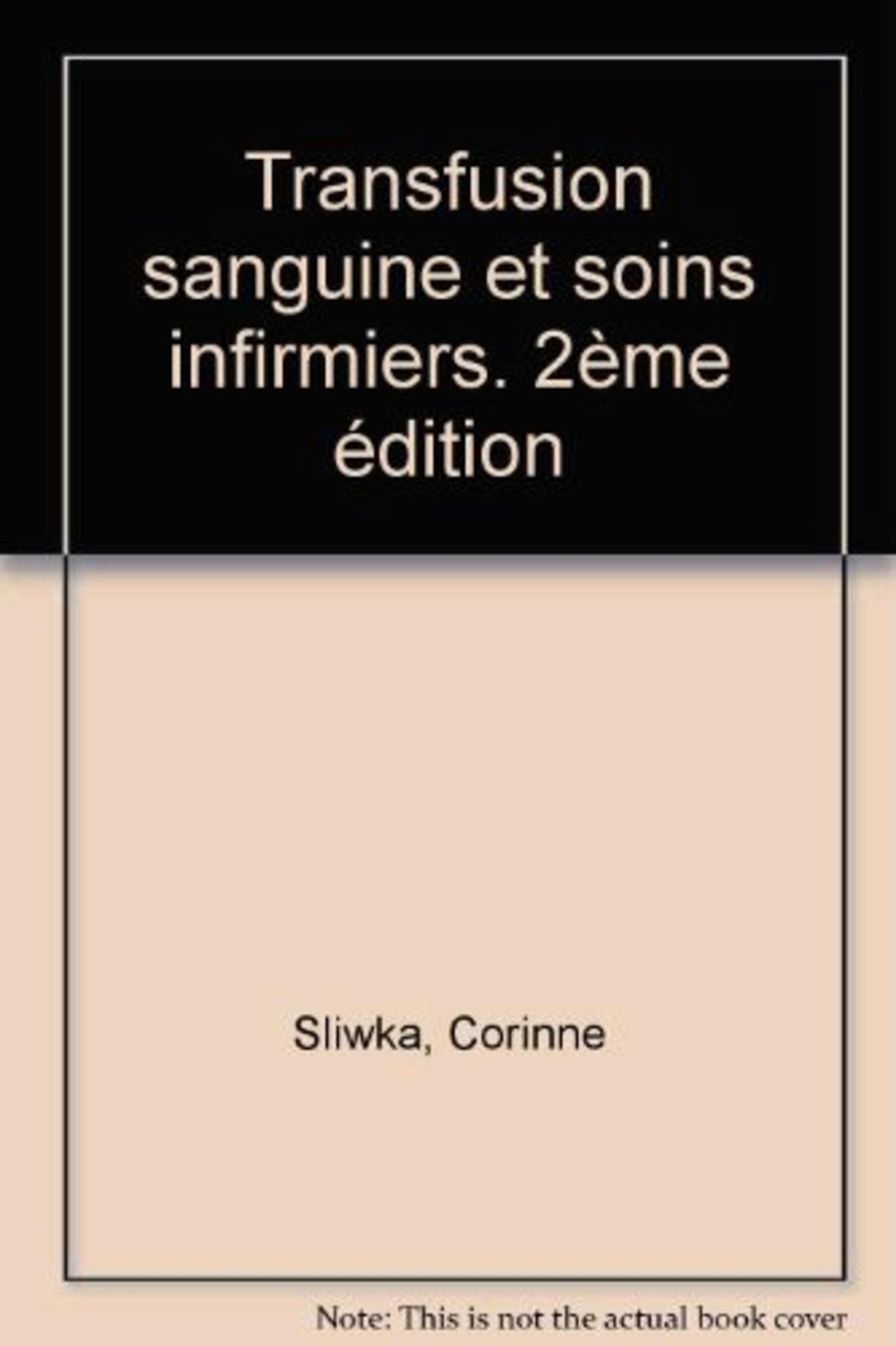 TRANSFUSION SANGUINE ET SOINS INFIRMIERS