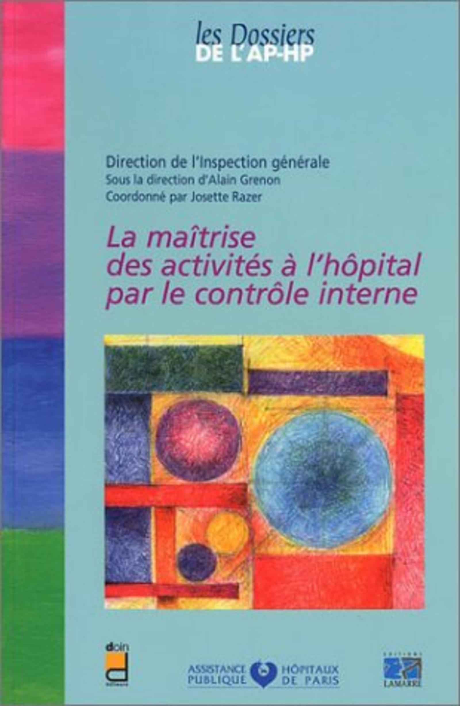 LA MAITRISE DES ACTIVITES A L HOPITAL PAR LE CONTROLE INTERNE