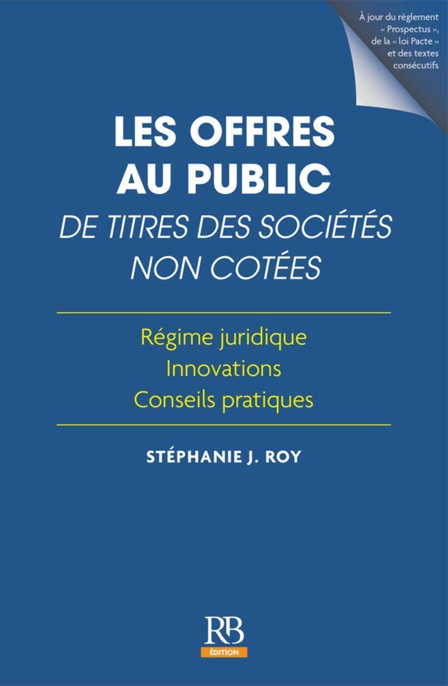 Les offres au public de titres des sociétés non cotées