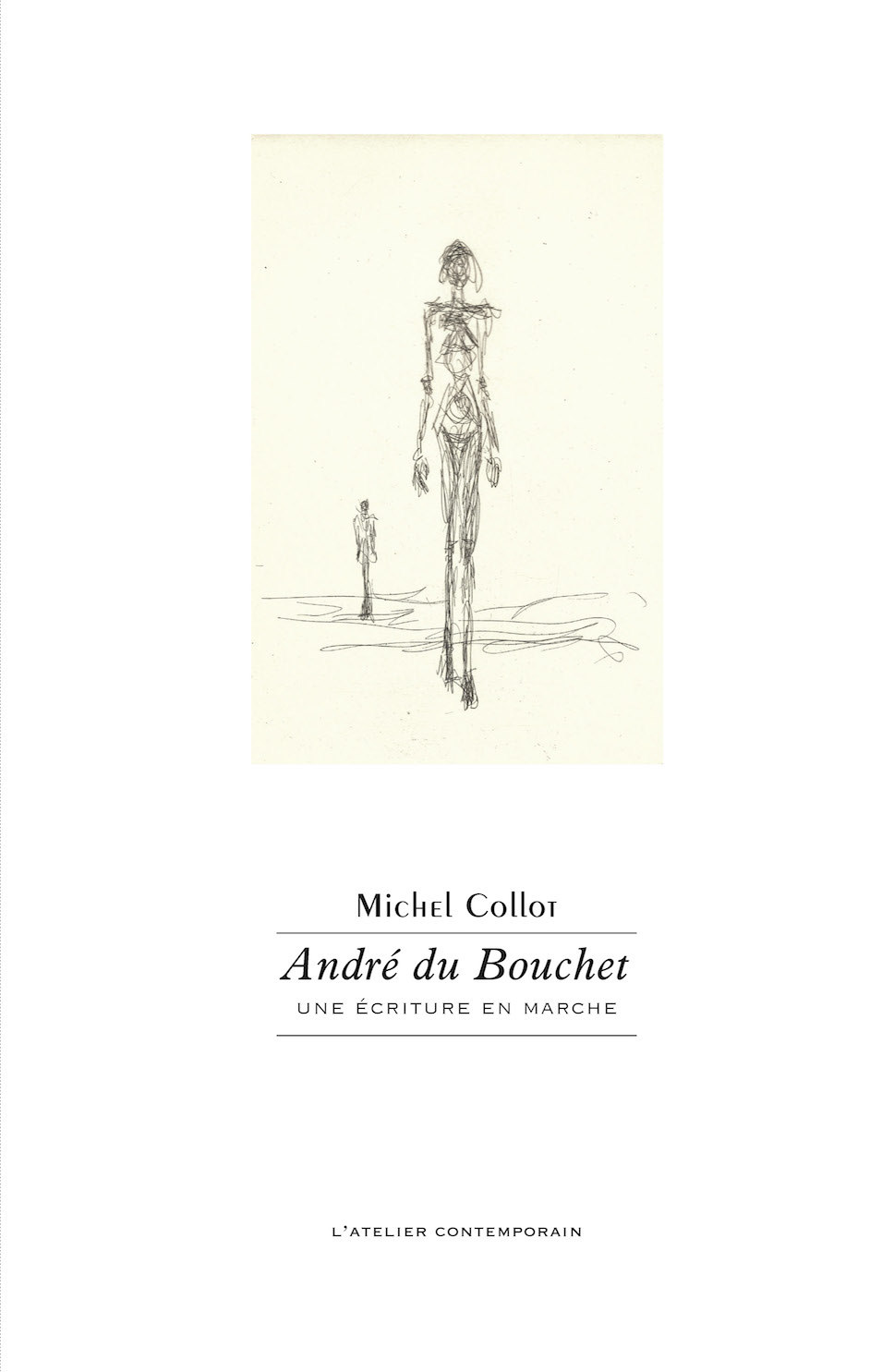 André Du Bouchet. Une écriture en marche