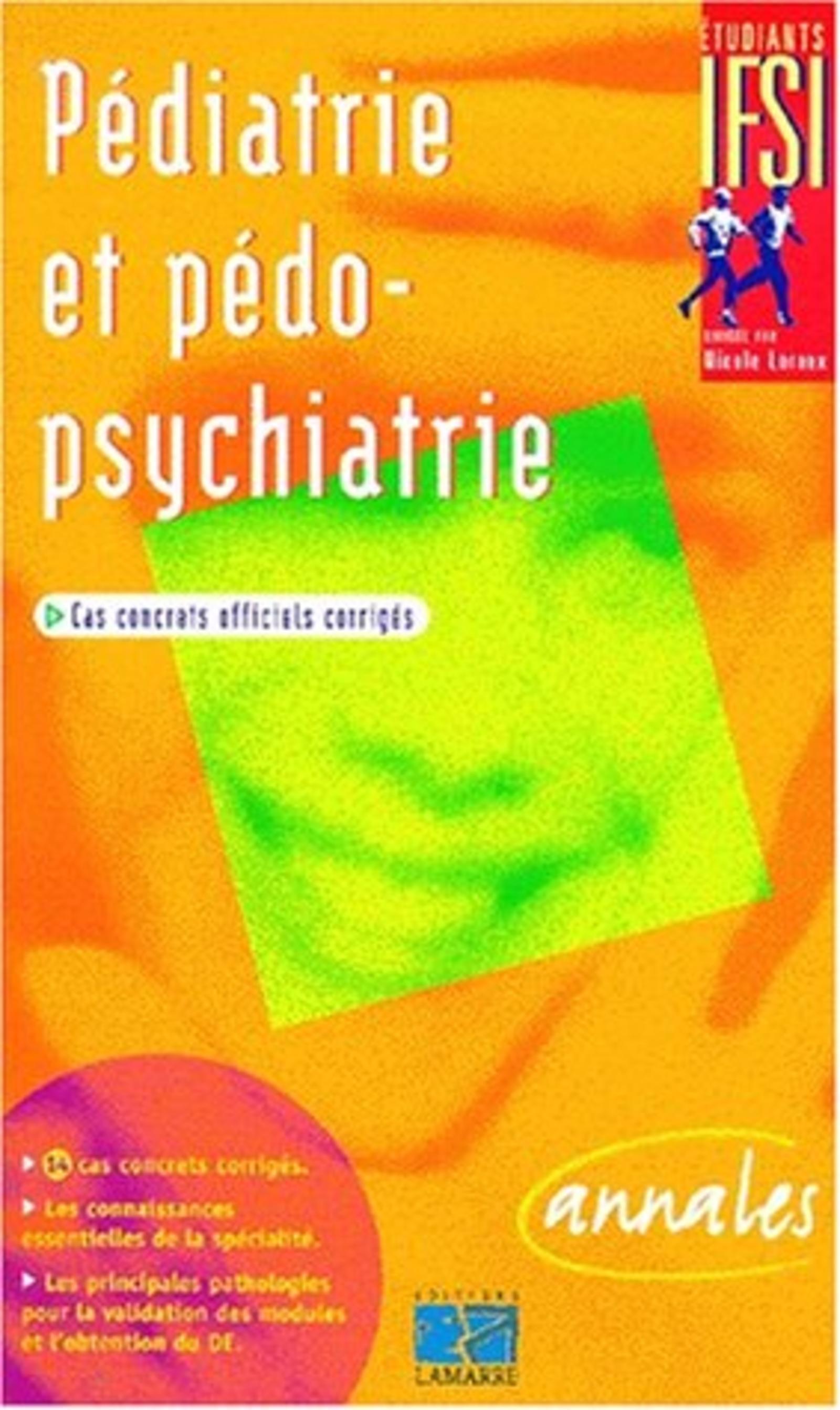 PEDIATRIE ET PEDOPSYCHIATRIE - SUJETS OFFICIELS CORRIGES
