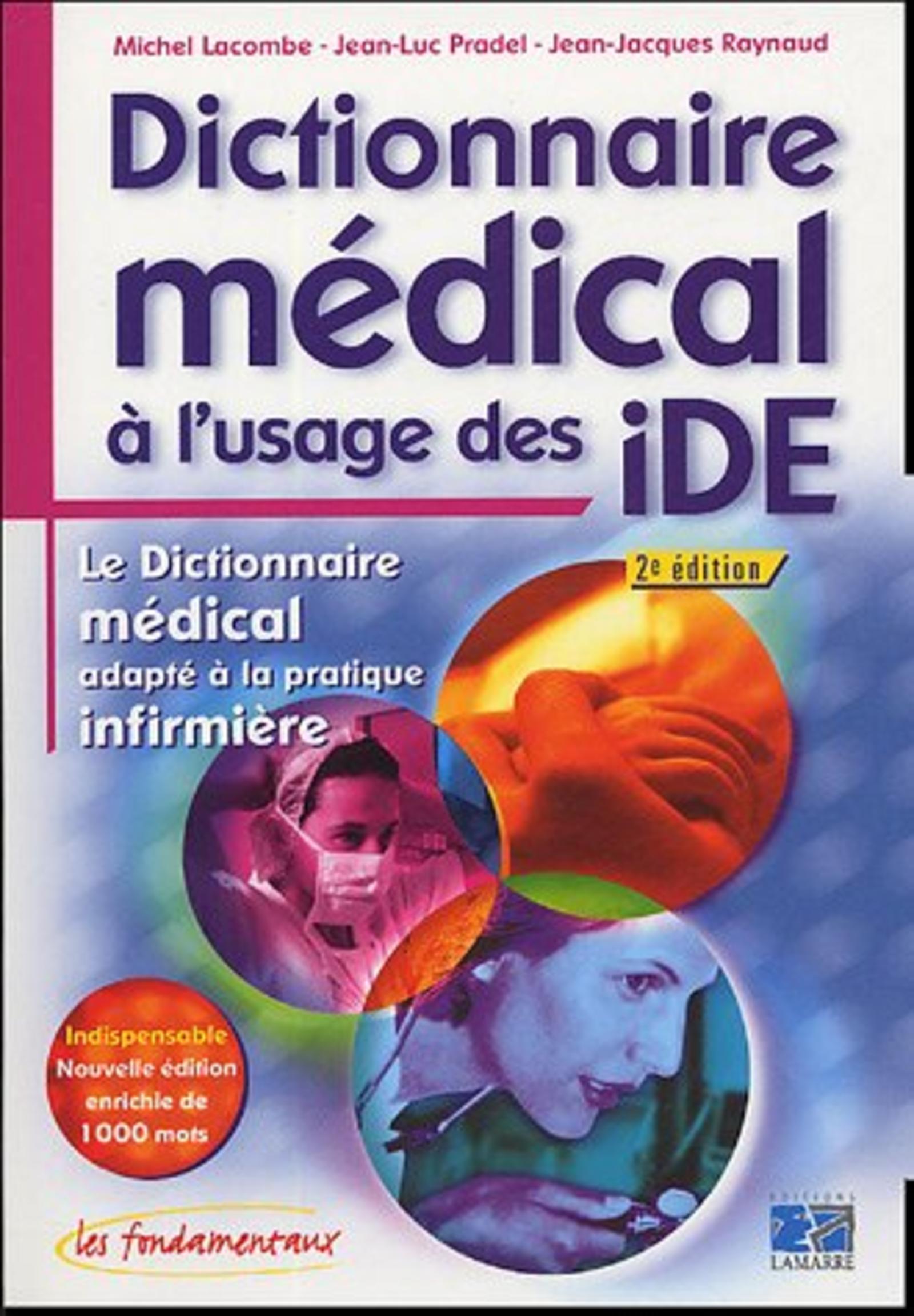 DICTIONNAIRE MEDICAL A L USAGE DES IDE 2EME EDITION