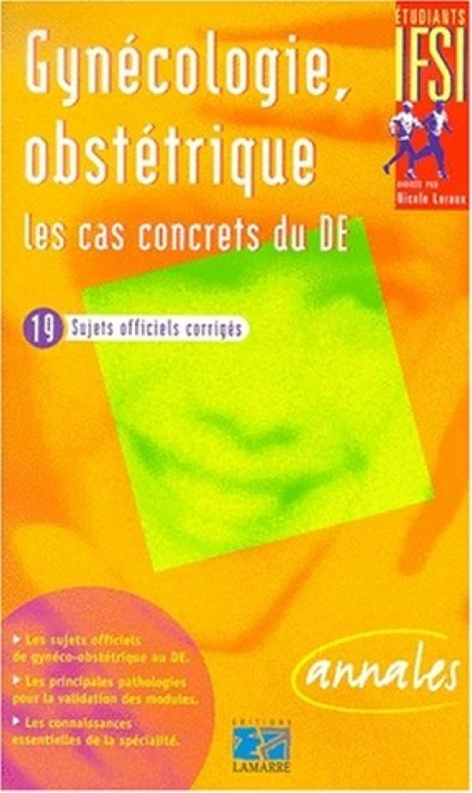 GYNECOLOGIE ET OBSTETRIQUE LES CAS CONCRETS DU D.E.