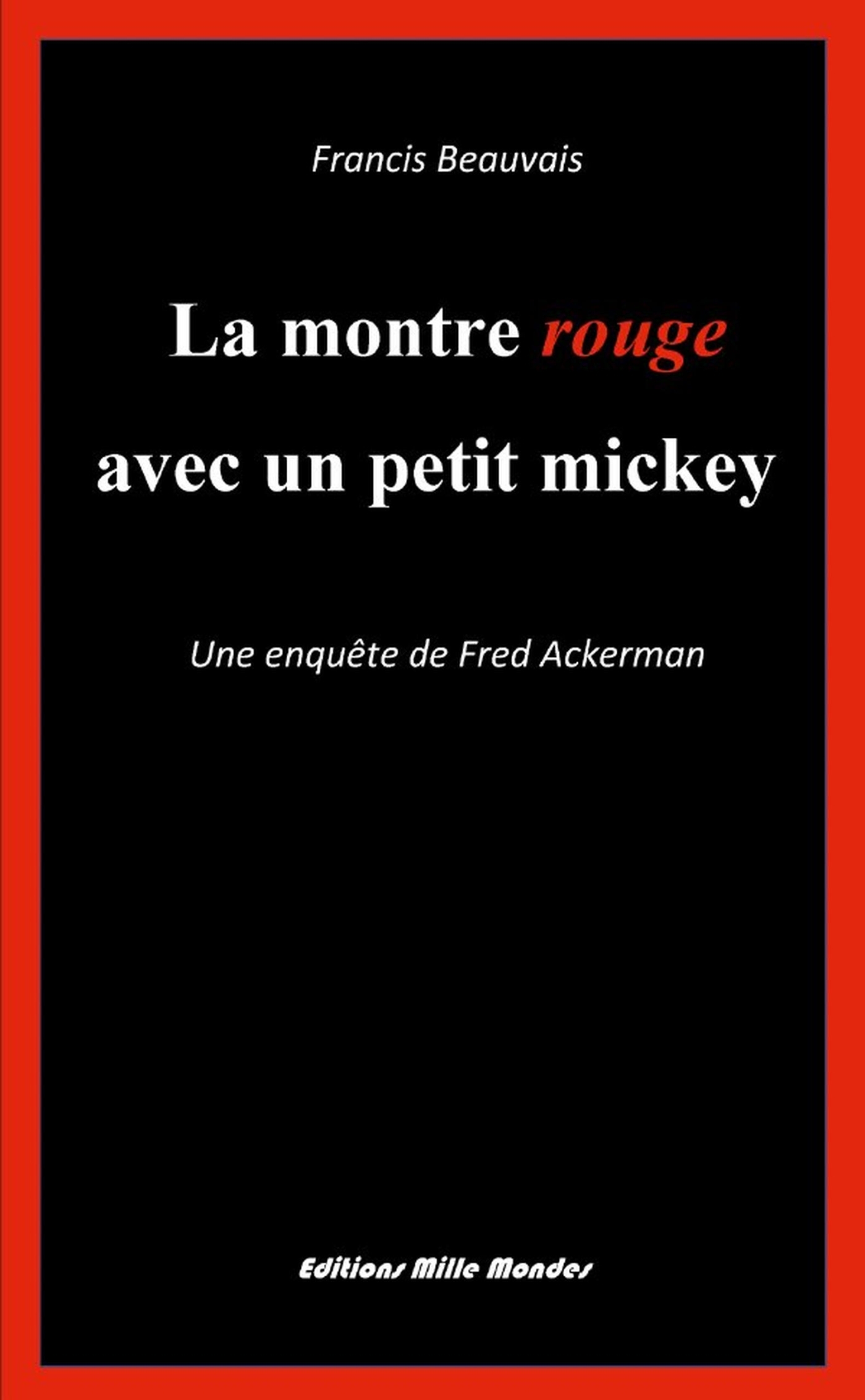 La montre rouge avec un petit mickey