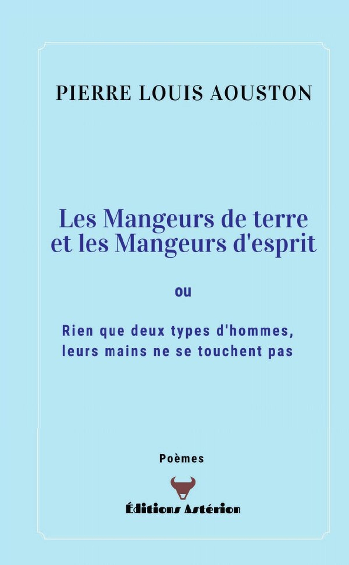 Les Mangeurs de terre et les Mangeurs d'esprit