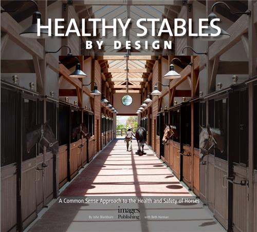 Healthy Stables by Design /anglais