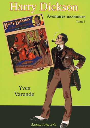 Harry Dickson T01 Aventures inconnues