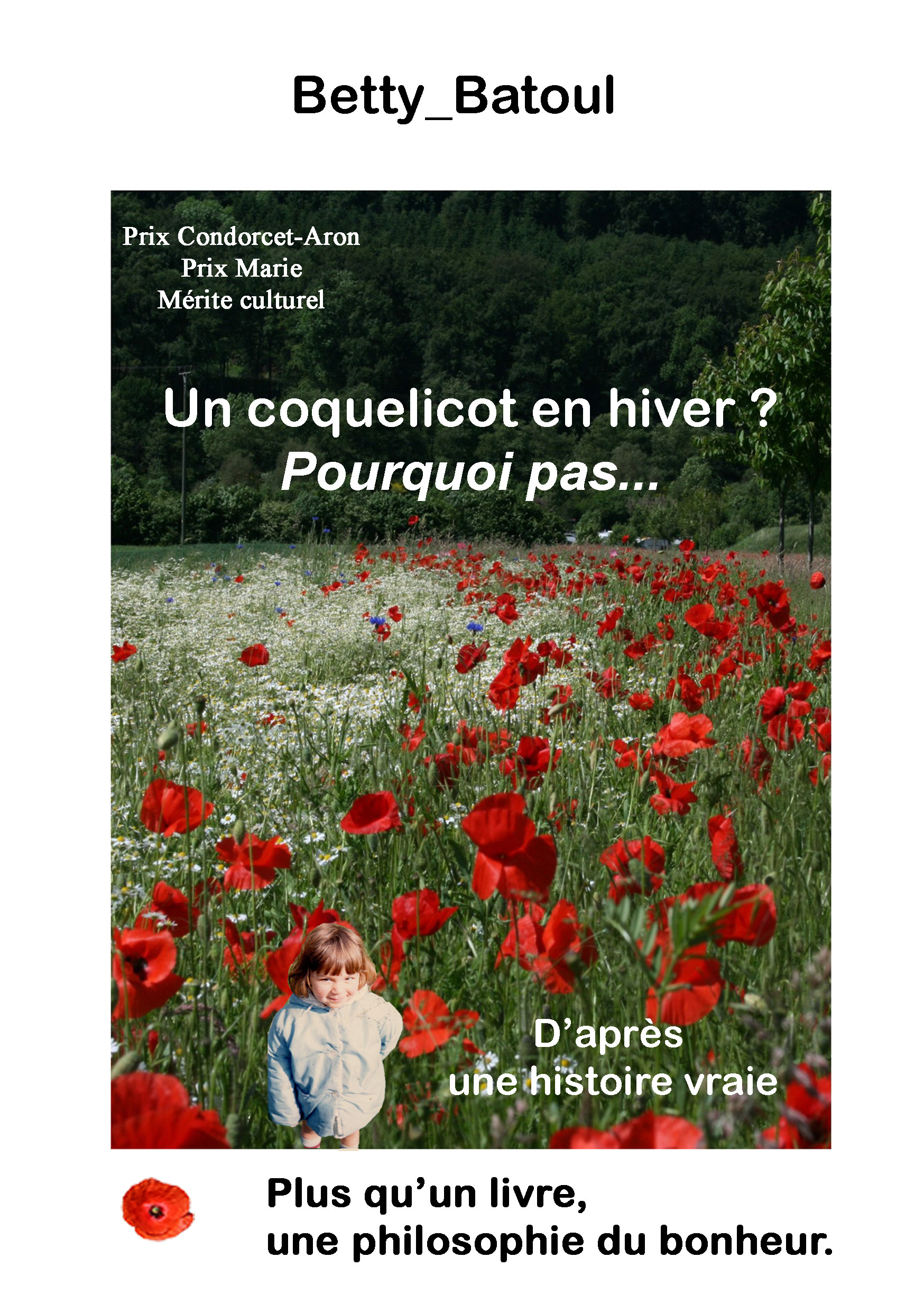 Un coquelicot en hiver ? Pourquoi pas...