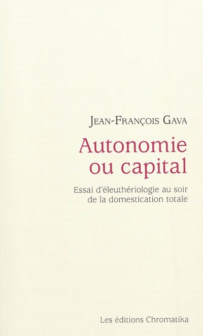 AUTONOMIE OU CAPITAL