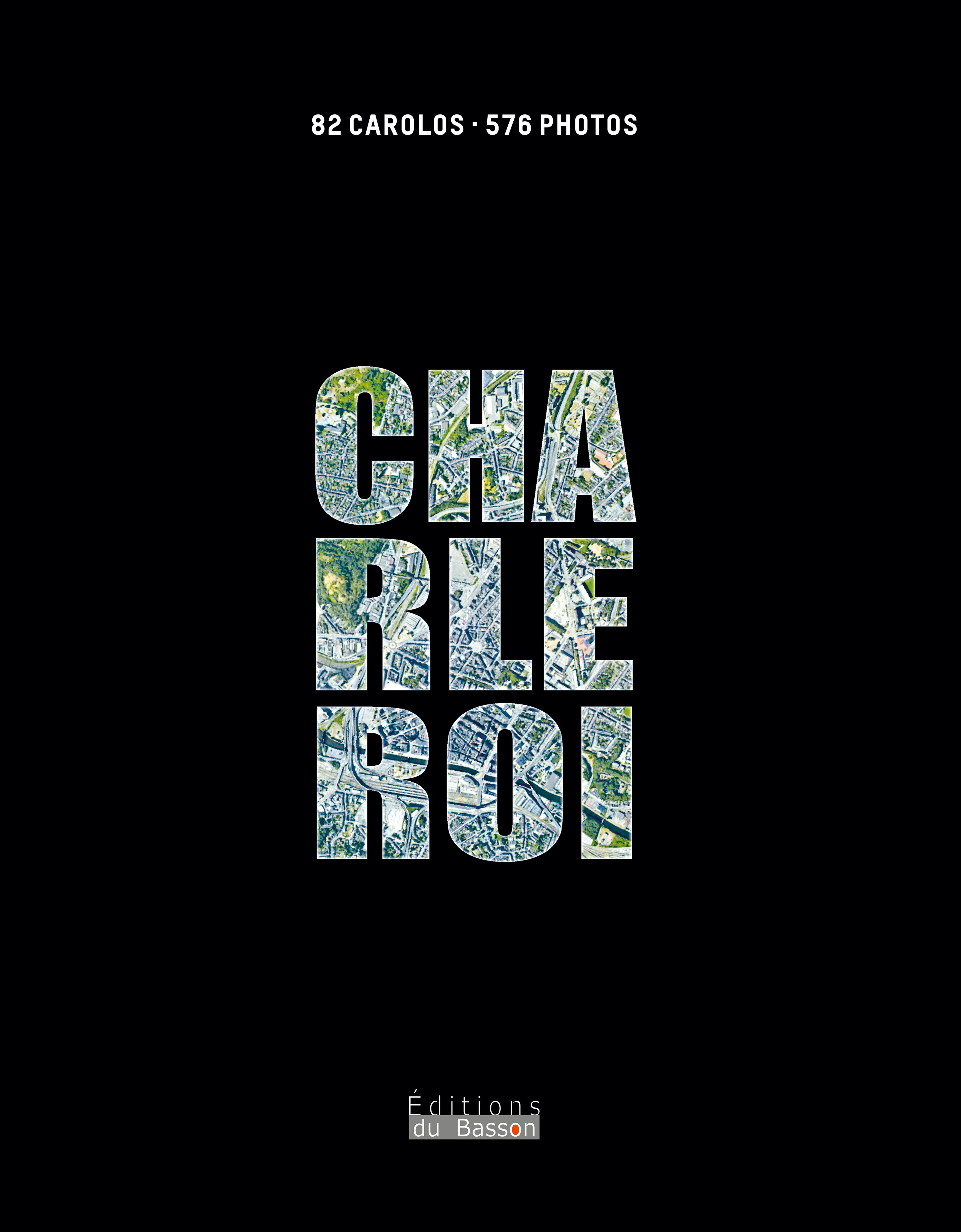 CHARLEROI : 576 PHOTOS.