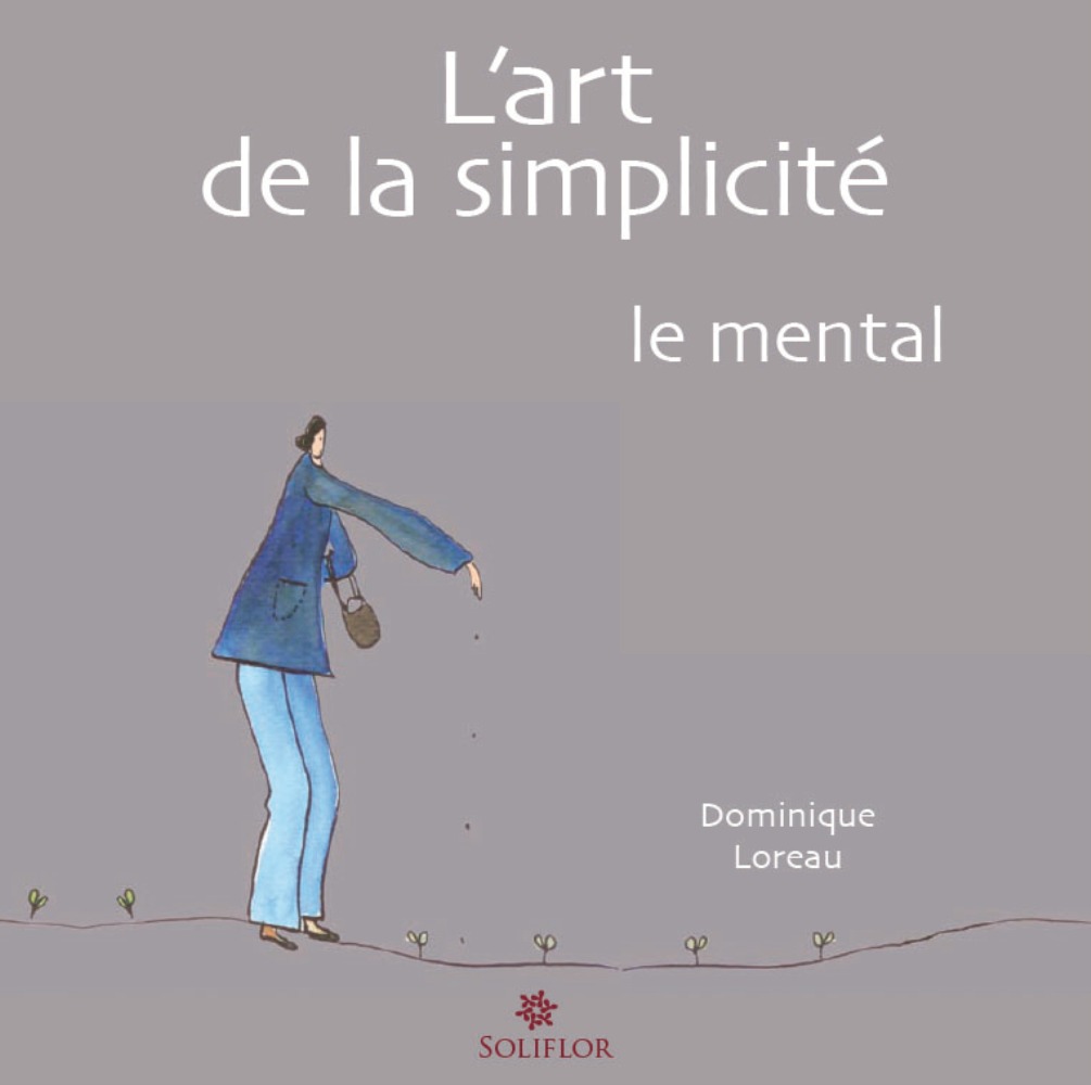L'ART DE LA SIMPLICITE LE MENTAL