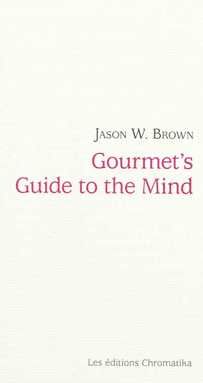GOURMET'S GUIDE TO THE MIND
