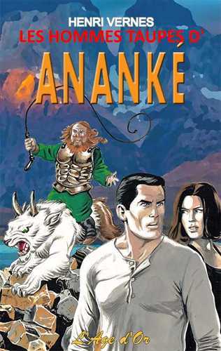 Hommes taupes d'Ananké (Les)