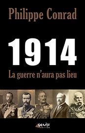 1914,La Guerre N'Aura Pas Lieu'