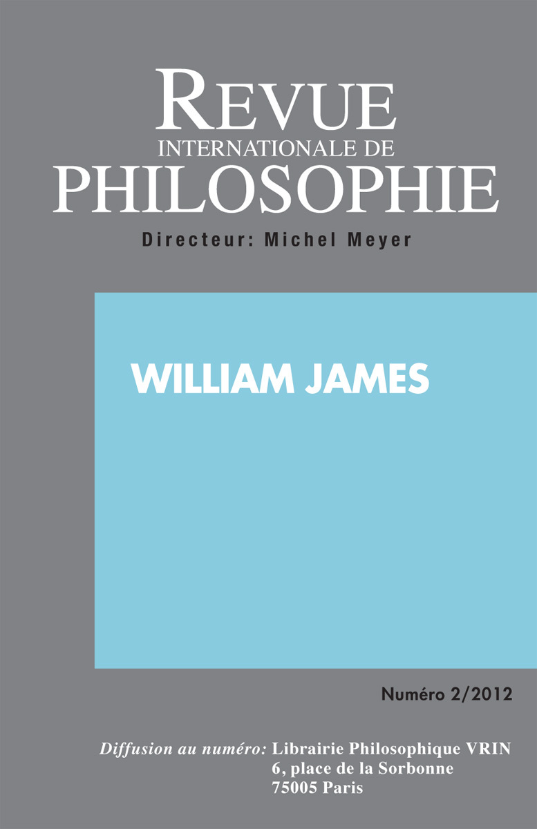 REVUE INTERNATIONALE DE PHILOSOPHIE 260 (2-2012) WILLIAM JAMES