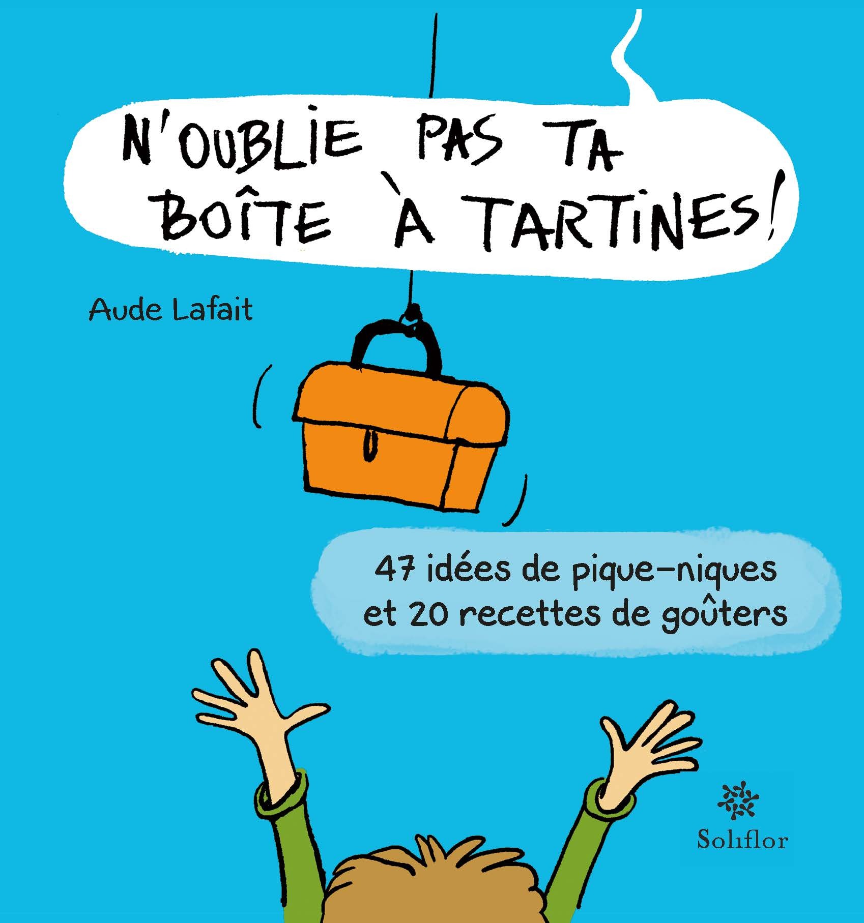N'OUBLIE PAS TA BOITE A TARTINES
