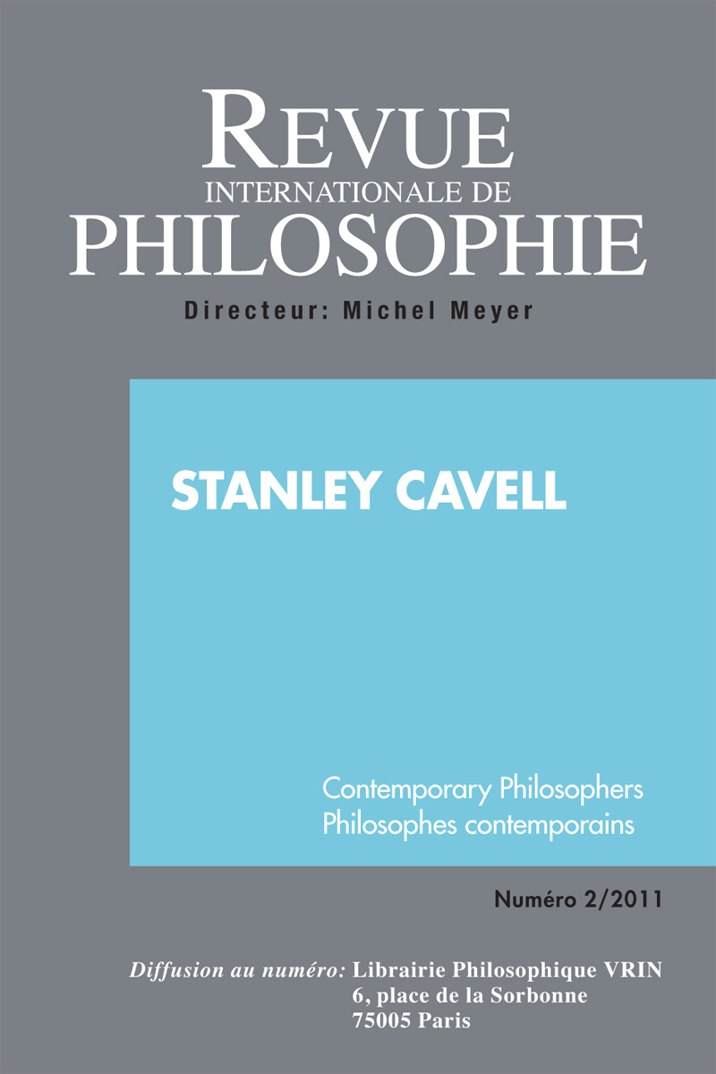 REVUE INTERNATIONALE DE PHILOSOPHIE 256 (2-2011) STANLEY CAVELL