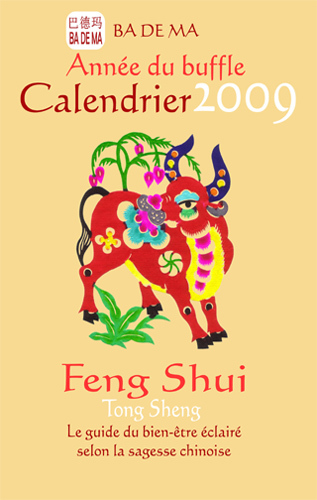 Calendrier Feng Shui 2009  - L'année du Buffle