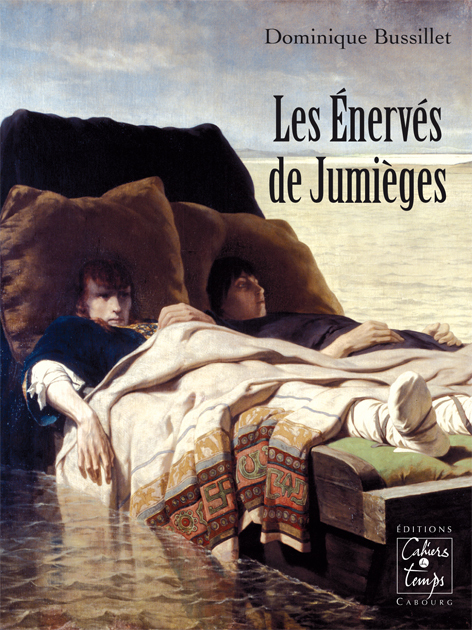 Les Enervés de Jumièges