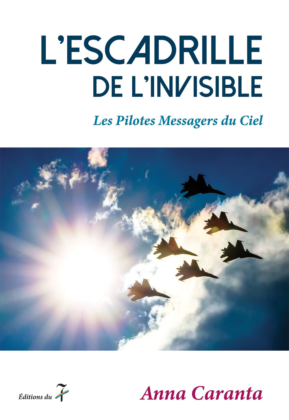 L'ESCADRILLE DE L'INVISIBLE