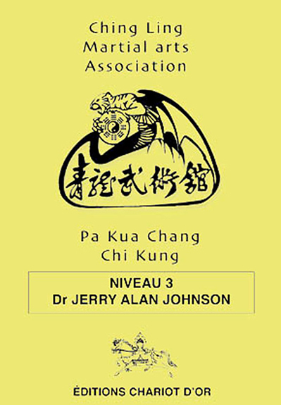 Pa Kua Chang Chi Kung - Niveau 3