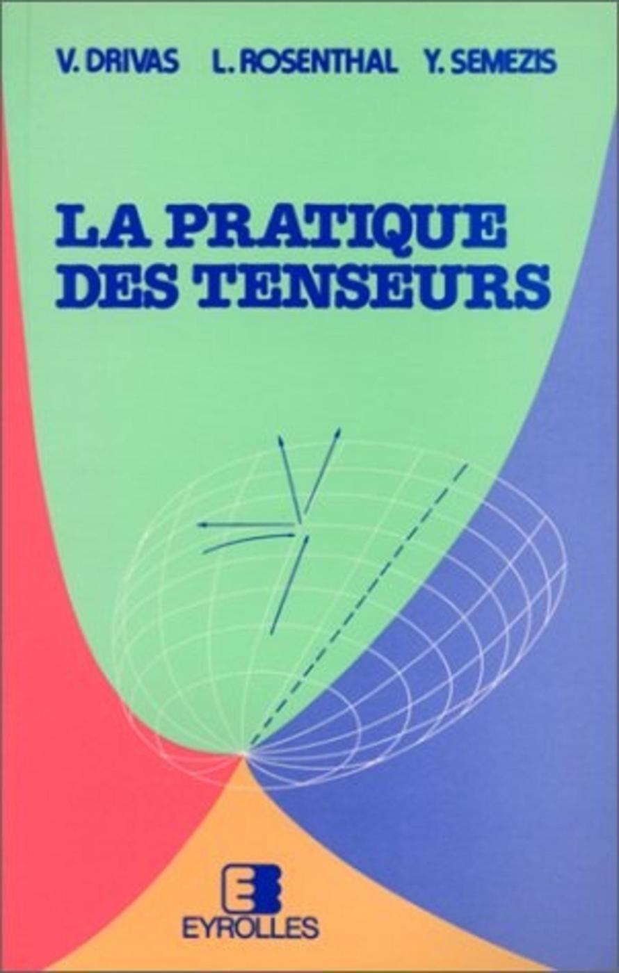 La Pratique Des Tenseurs