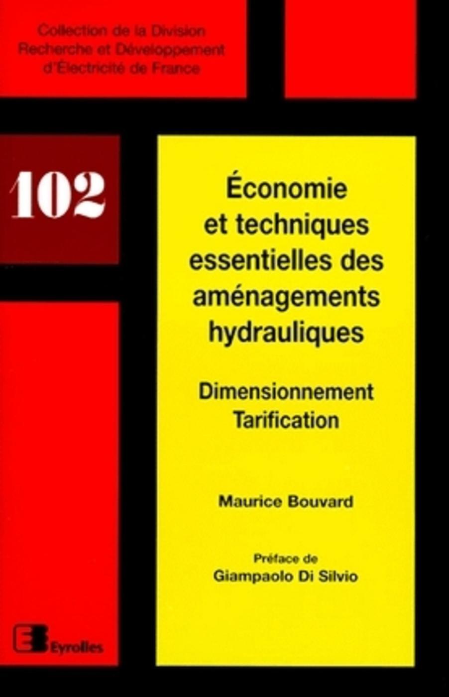 Economie et techniques essentielles des aménagements hydrauliques
