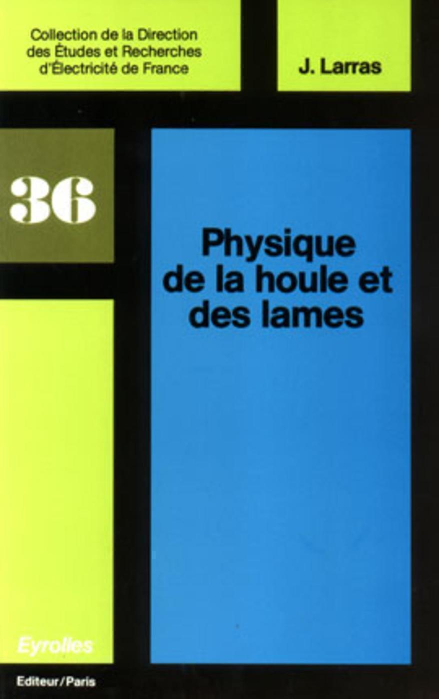 Physique de la houle et des lames