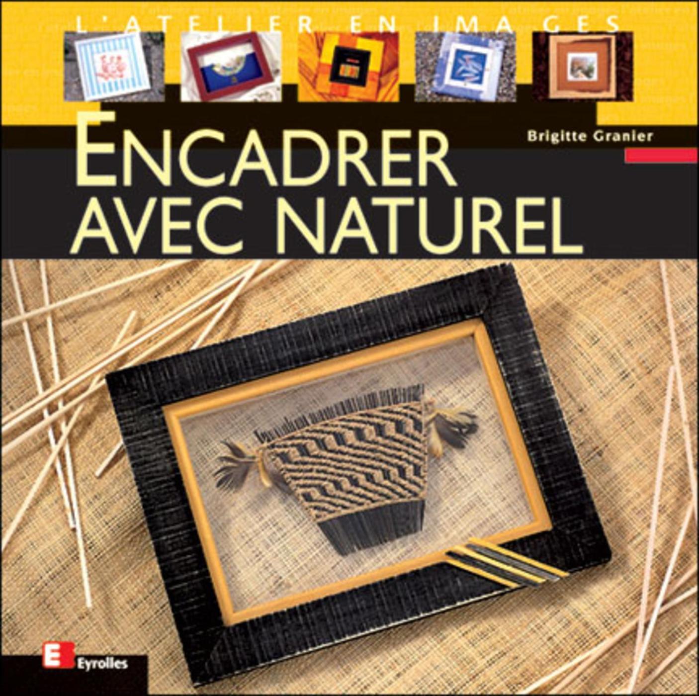 Encadrer avec naturel