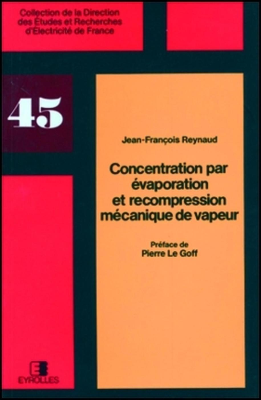 Concentration par évaporation et recompression mécanique de vapeur