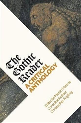 The Gothic Reader A Critical Anthology /anglais