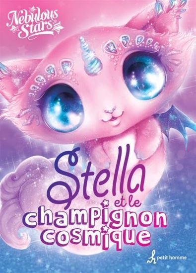 STELLA ET LE CHAMPIGNON COSMIQUE