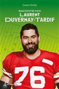RACONTE-MOI LAURENT DUVERNAY-TARDIF
