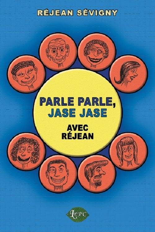 Parle parle, jase jase avec Réjean