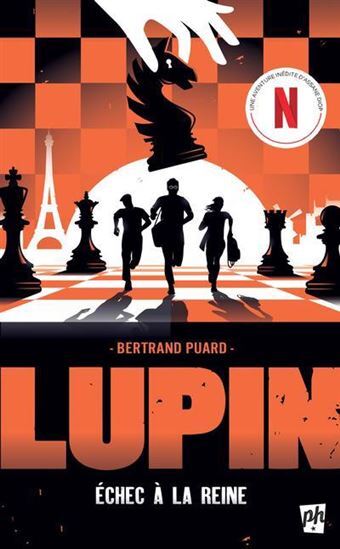 LUPIN. ECHEC A LA REINE