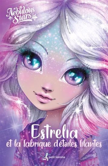ESTRELIA ET LA FABRIQUE D'ETOILES FILANTES