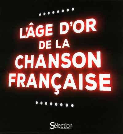 L'âge d'or de la chanson française 4 CD + 1 DVD