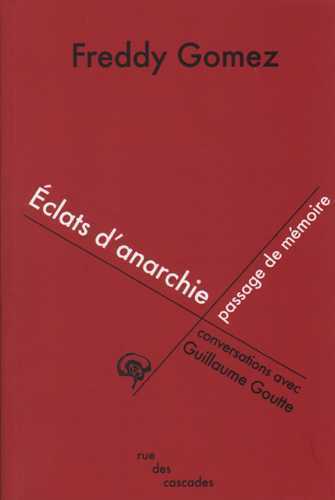 Eclats d'anarchie, passage de mémoire