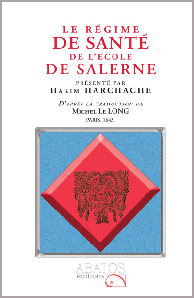 Le régime de santé de l’École de Salerne