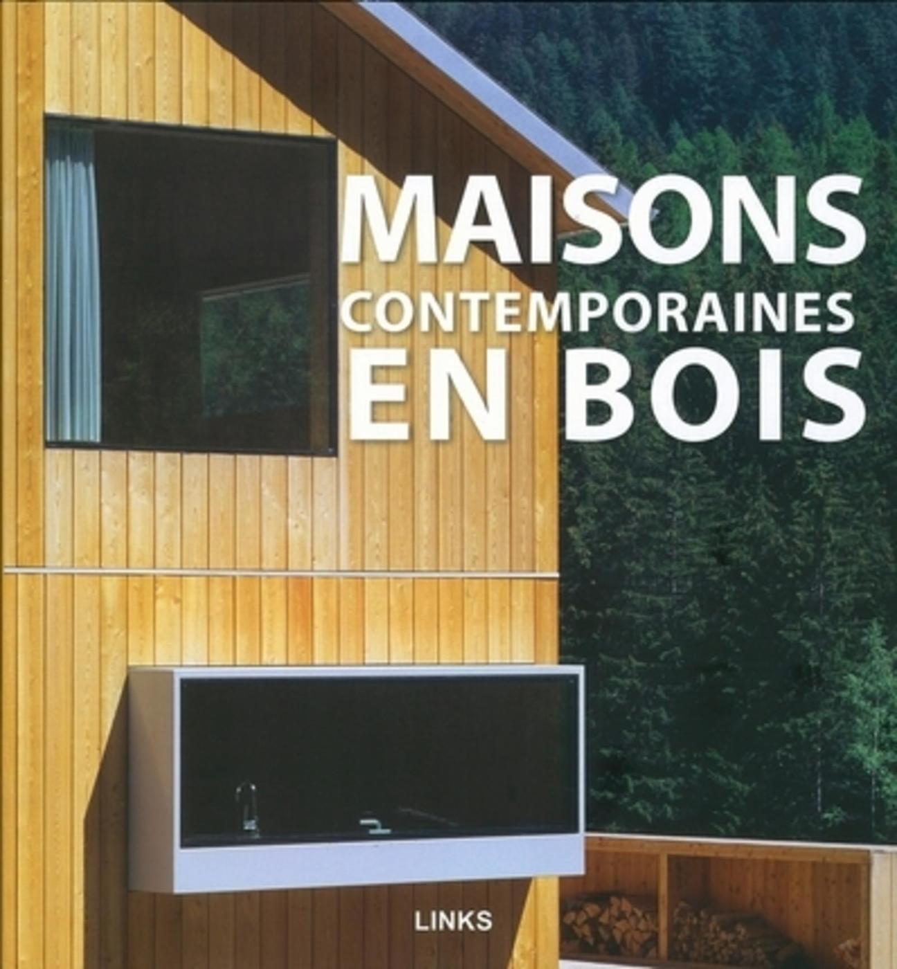 Maisons Contemporaines en bois