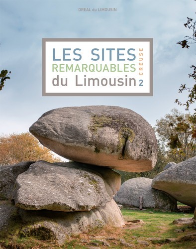 Les sites remarquables du limousin creuse