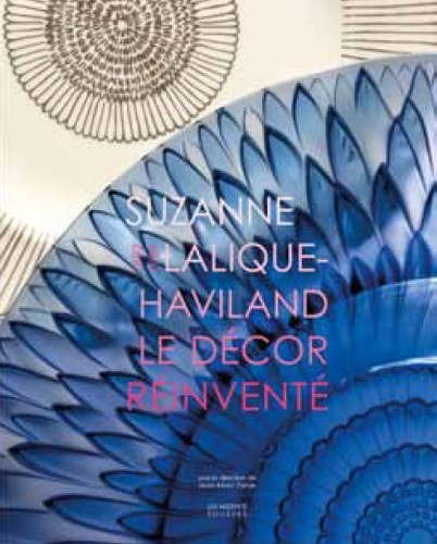Suzanne lalique-haviland le decor reinvente 1892-1989