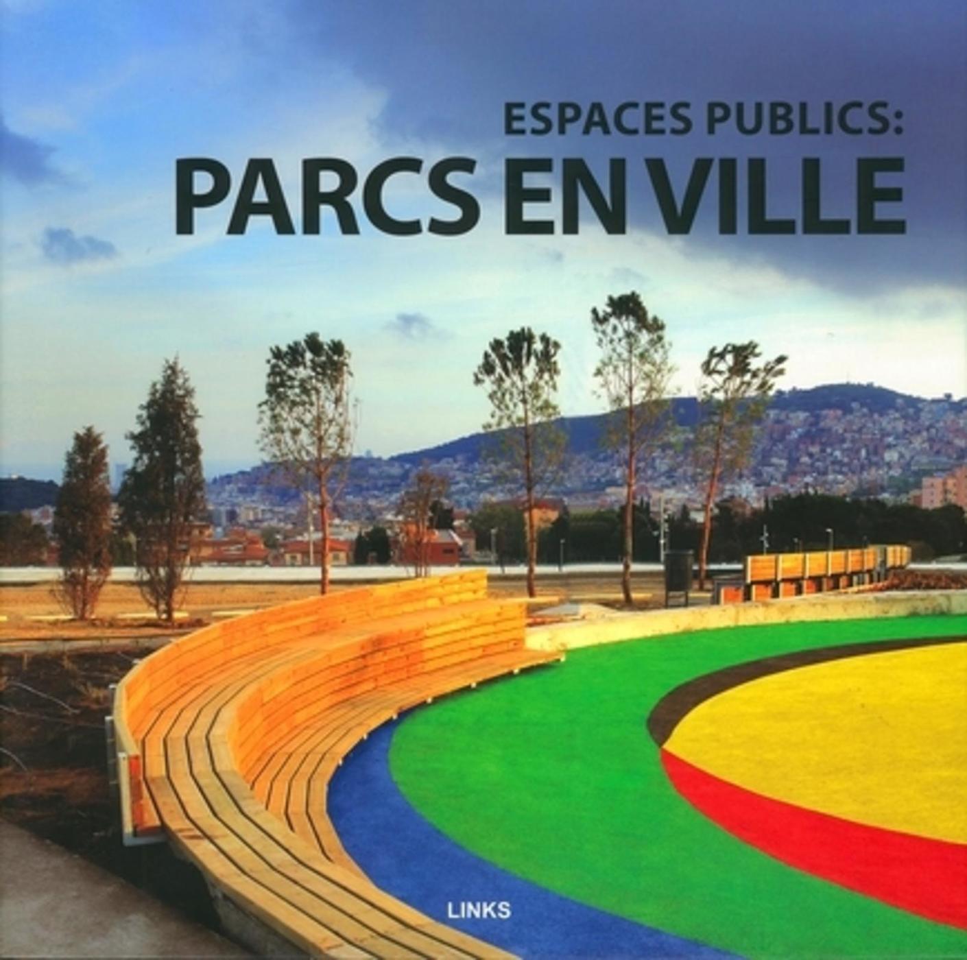 Espaces publics : parcs en ville