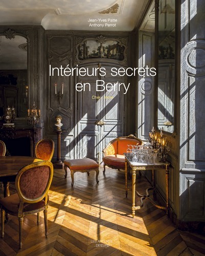 Intérieurs secrets en Berry