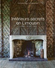 Interieurs secrets en limousin