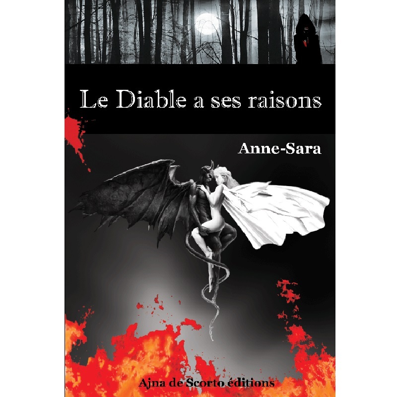 Le diable a ses raisons