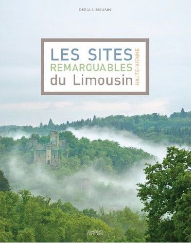 Les sites remarquables du limousin-haute-vienne