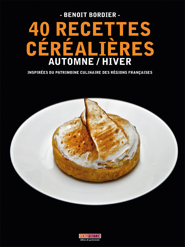 40 RECETTES CEREALIERES - AUTOMNE/HIVER