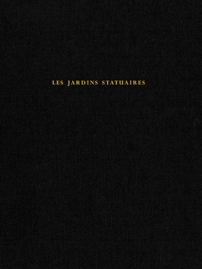 Les Jardins statuaires (ED de luxe)