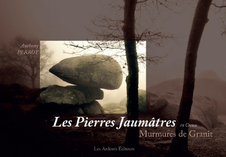 Les pierres jaumatres en creuse murmures de granit